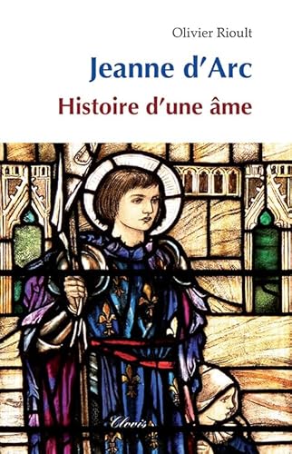 9782350051888: Jeanne d'Arc: Histoire d'une me
