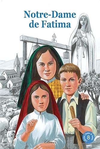 9782350051987: NOTRE DAME DE FATIMA (CHEMINS DE LUMIRE N 8) NOUVELLE EDITION