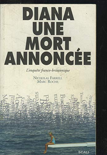 Stock image for Diana, Une Mort Annonce : L'enqute Franco-britannique for sale by RECYCLIVRE