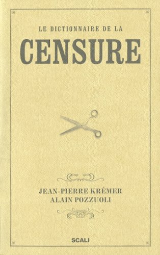 9782350121338: Le dictionnaire de la censure