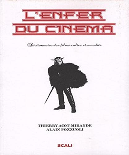 Beispielbild fr L'enfer du cinma : Tome 1, Dictionnaire des films cultes et maudits zum Verkauf von medimops