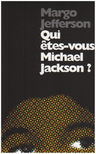 Imagen de archivo de Qui tes-Vous Michael Jackson ? a la venta por Librairie de l'Avenue - Henri  Veyrier