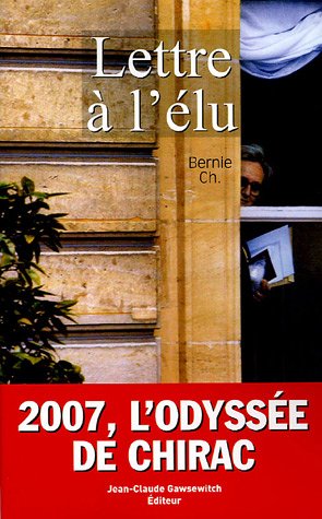 Stock image for Lettre  l' lu Ch., Bernie for sale by LIVREAUTRESORSAS