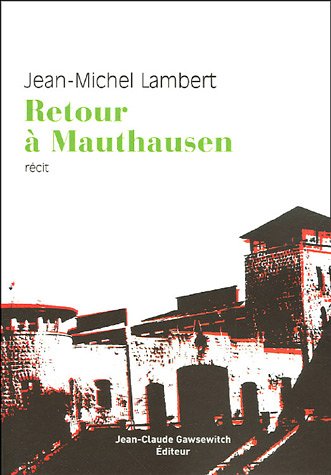 Beispielbild fr Retour  Mauthausen zum Verkauf von Ammareal