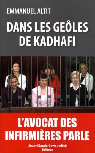 DANS LES GEOLES DE KHADAFI