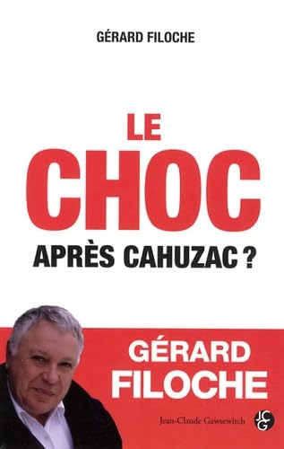 Beispielbild fr Le choc : aprs Cahuzac ? zum Verkauf von Ammareal