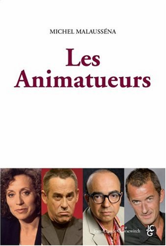 Stock image for Les animatueurs for sale by Ammareal