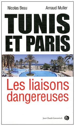 9782350132105: Paris et Tunis: Les liaisons dangereuses