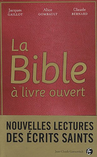 9782350132617: La Bible  livre ouvert: Nouvelles lectures des crits saints