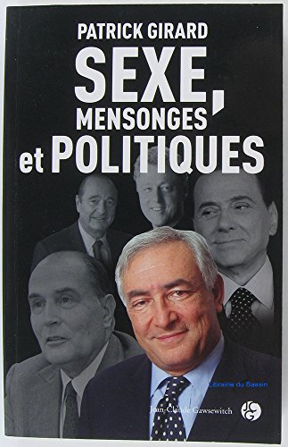 Stock image for Sexe, mensonges et politiques for sale by Librairie Th  la page