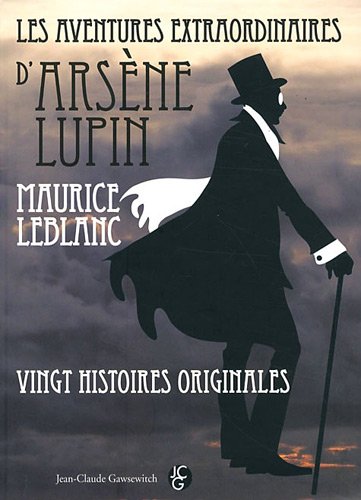Stock image for Les Aventures Extraordinaires D'arsne Lupin. Vingt Histoires Originales for sale by RECYCLIVRE