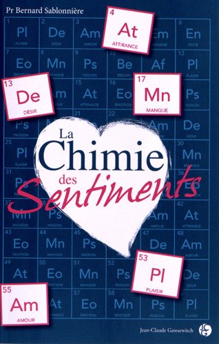 Imagen de archivo de La chimie des sentiments a la venta por Ammareal