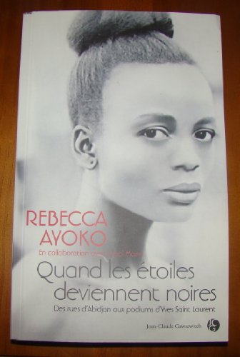9782350133652: Quand les toiles deviennent noires : Des rues d'Abidjan aux podiums d'Yves Saint Laurent