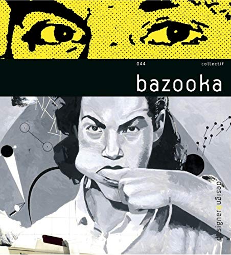

Bazooka - Design & Designer 044