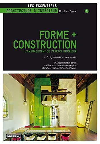 9782350171647: Forme + Construction: L'Amnagement de l'espace intrieur