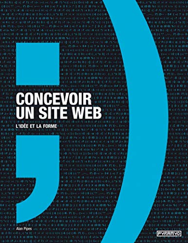 9782350172439: Concevoir un site web: L'ide et la forme