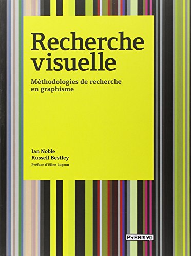 Stock image for Recherche visuelle - mthodologies de recherche en graphisme for sale by LiLi - La Libert des Livres