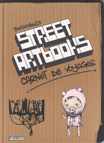 9782350172798: Street Artbooks: Carnet de voyages