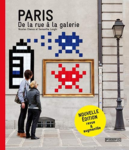 Stock image for Paris : De la rue  la galerie for sale by Revaluation Books