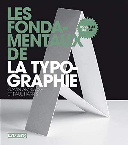 9782350173252: Les Fondamentaux de la typographie, nouvelle dition