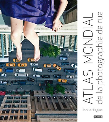 Beispielbild fr Atlas mondial de la photographie de rue zum Verkauf von medimops