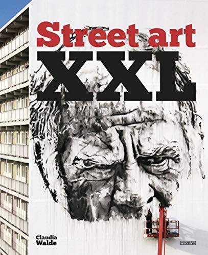 Imagen de archivo de Street art XXL a la venta por Books From California