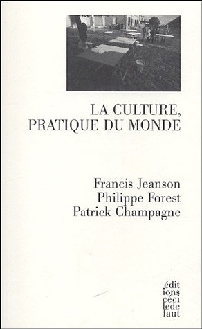 Stock image for La Culture, Pratique Du Monde for sale by RECYCLIVRE