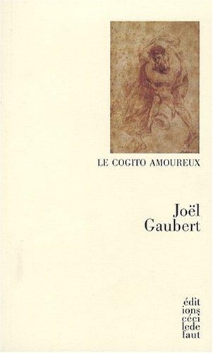 Beispielbild fr Le Cogito Amoureux zum Verkauf von RECYCLIVRE