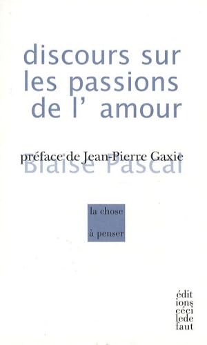Beispielbild fr Discours sur les passions de l'amour zum Verkauf von Ammareal