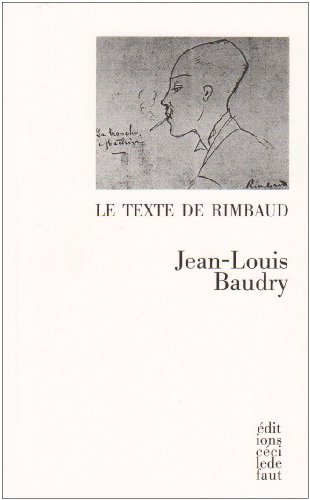 Beispielbild fr Le texte de Rimbaud zum Verkauf von Ammareal