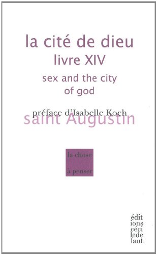 Beispielbild fr La Cit de Dieu : Livre XIV, 10-26 zum Verkauf von medimops