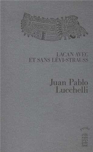 Imagen de archivo de Lacan avec et sans Levi-strauss a la venta por Le Monde de Kamlia