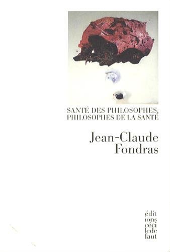Imagen de archivo de Sant des philosophes, philosophes de la sant a la venta por Ammareal