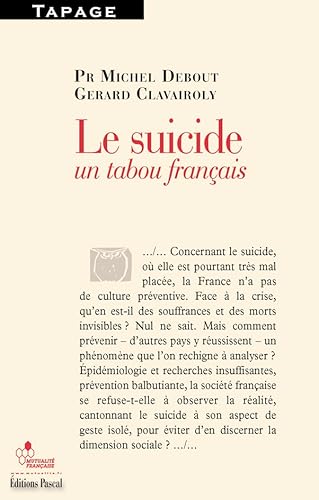 Beispielbild fr SUICIDE UN TABOU FRANCAIS (LE) (French Edition) zum Verkauf von WorldofBooks