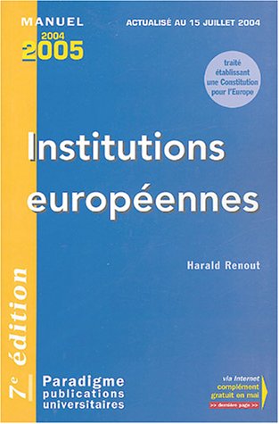 Beispielbild fr Institutions europ ennes [Paperback] Renout, Harald zum Verkauf von LIVREAUTRESORSAS