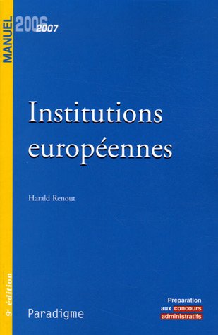 Imagen de archivo de Institutions europennes : Edition 2006-2007 a la venta por Ammareal