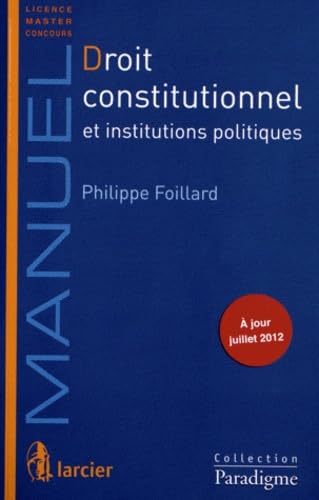 Beispielbild fr Droit constitutionnel et institutions politiques zum Verkauf von Ammareal