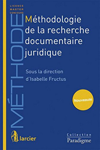 Stock image for Mthodologie de recherche documentaire juridique for sale by Ammareal