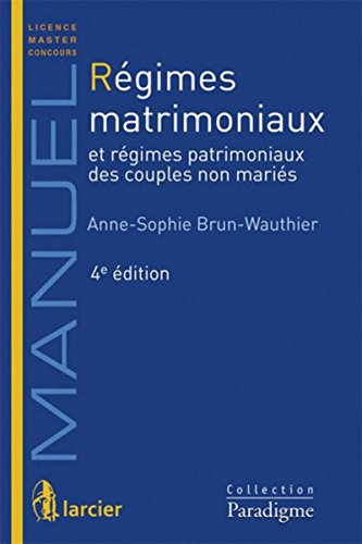 Stock image for Rgimes matrimoniaux et rgimes patrimoniaux des couples non maris for sale by medimops