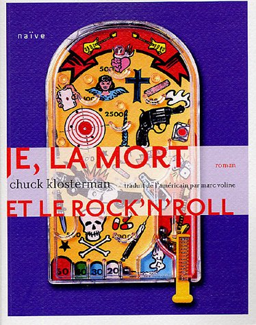 Stock image for Je, la mort et le Rock'n'Roll : Une histoire vraie  85% for sale by medimops