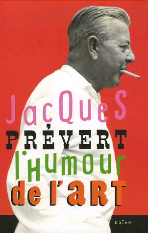 Beispielbild fr Jacques Prvert, l'humour de l'art zum Verkauf von medimops