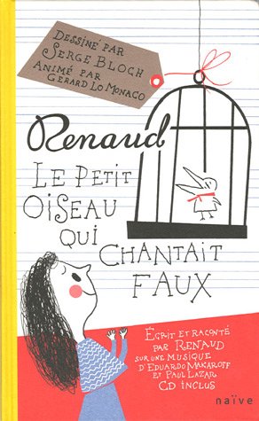 9782350210247: Le petit oiseau qui chantait faux (1CD audio) (French Edition)
