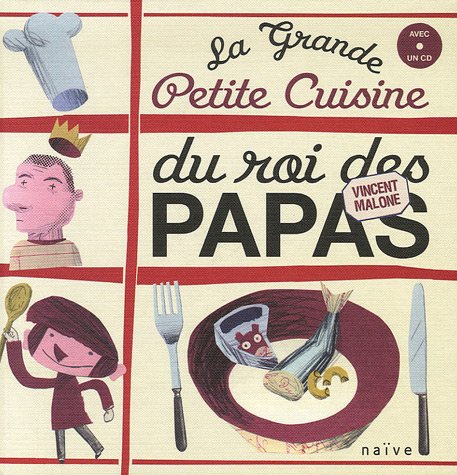 9782350210261: La Grande Petite Cuisine du Roi des Papas (1CD audio)