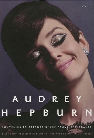 Beispielbild fr Audrey Hepburn : Souvenirs et trsors d'une femme d'lgance zum Verkauf von medimops