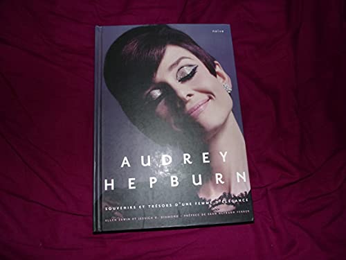 9782350210742: Audrey Hepburn : Souvenirs et trsors d'une femme d'lgance