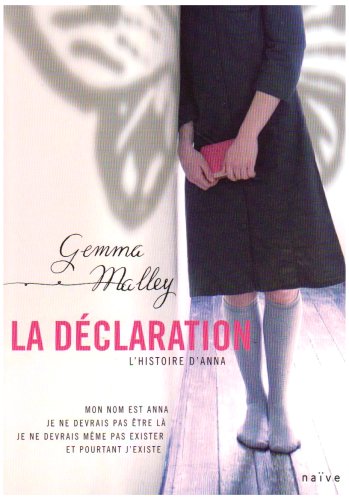 Stock image for La Dclaration : L'Histoire d'Anna for sale by medimops