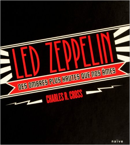 9782350211916: Led Zeppelin: Des ombres plus hautes que nos mes