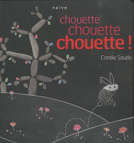 Chouette, chouette, chouette ! (French Edition) (9782350212197) by [???]