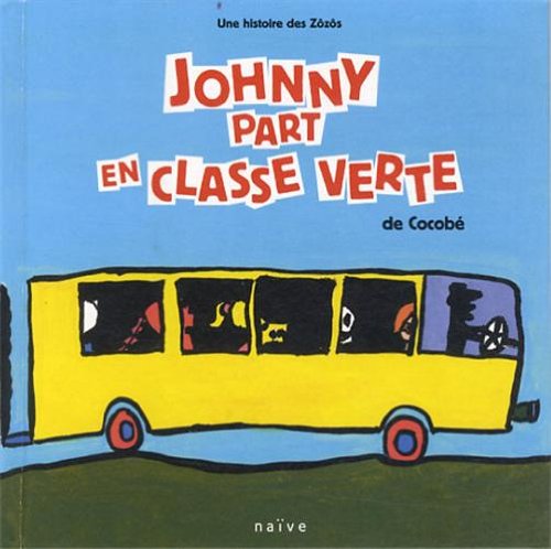 9782350212791: Johnny part en classe verte