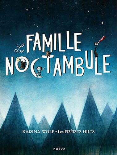 Stock image for La famille Noctambule for sale by Ammareal